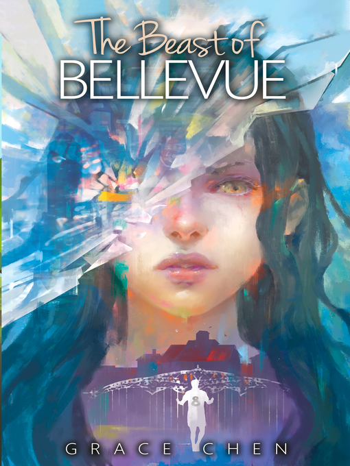 Title details for The Beast of Bellevue by Grace Chen - Available